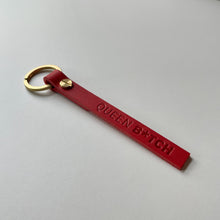 Load image into Gallery viewer, Queen B*tch Keychain
